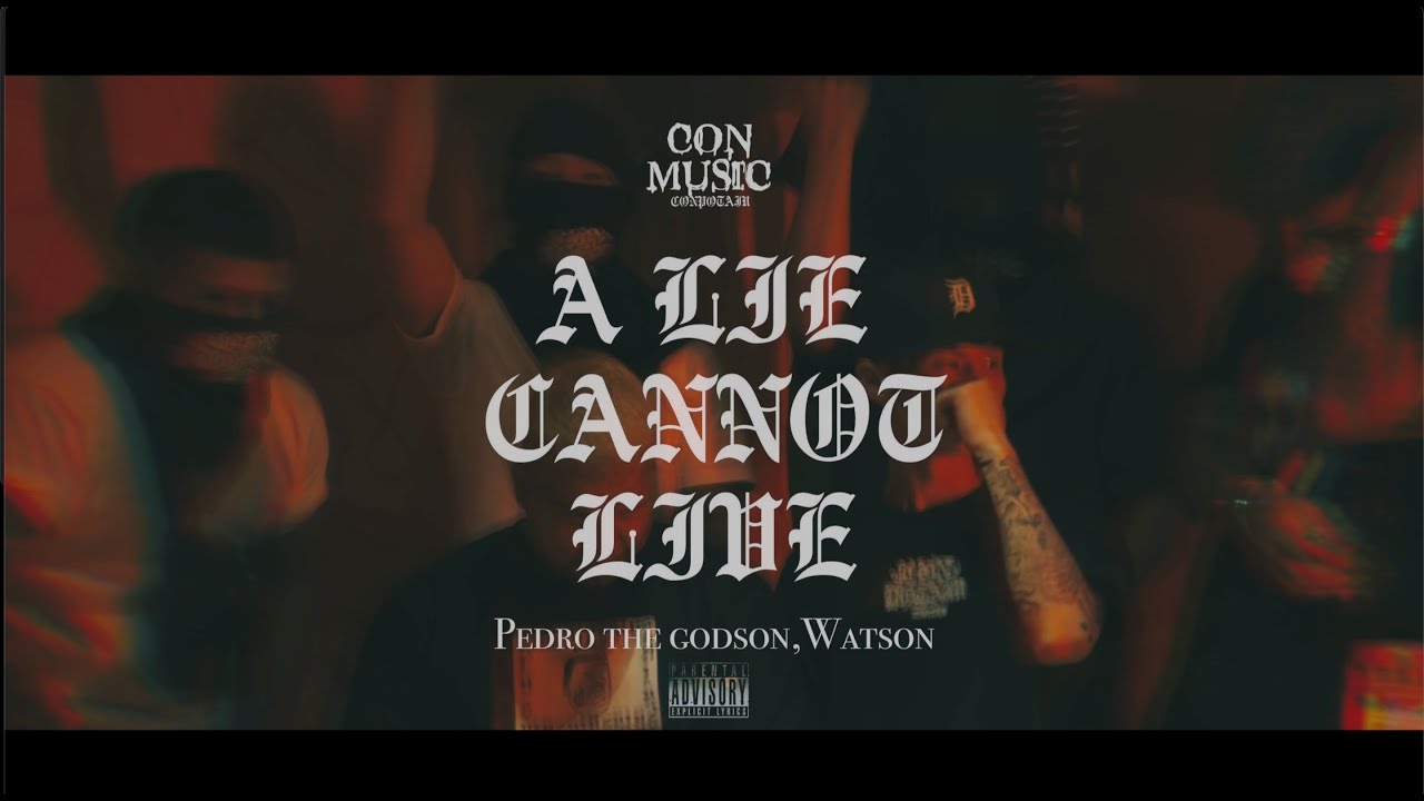CONPOTAJU - ”A LIE CANNOT LIVE” feat.Pedro the GodSon & Watson 【Prod.LOUI】(Official Video)