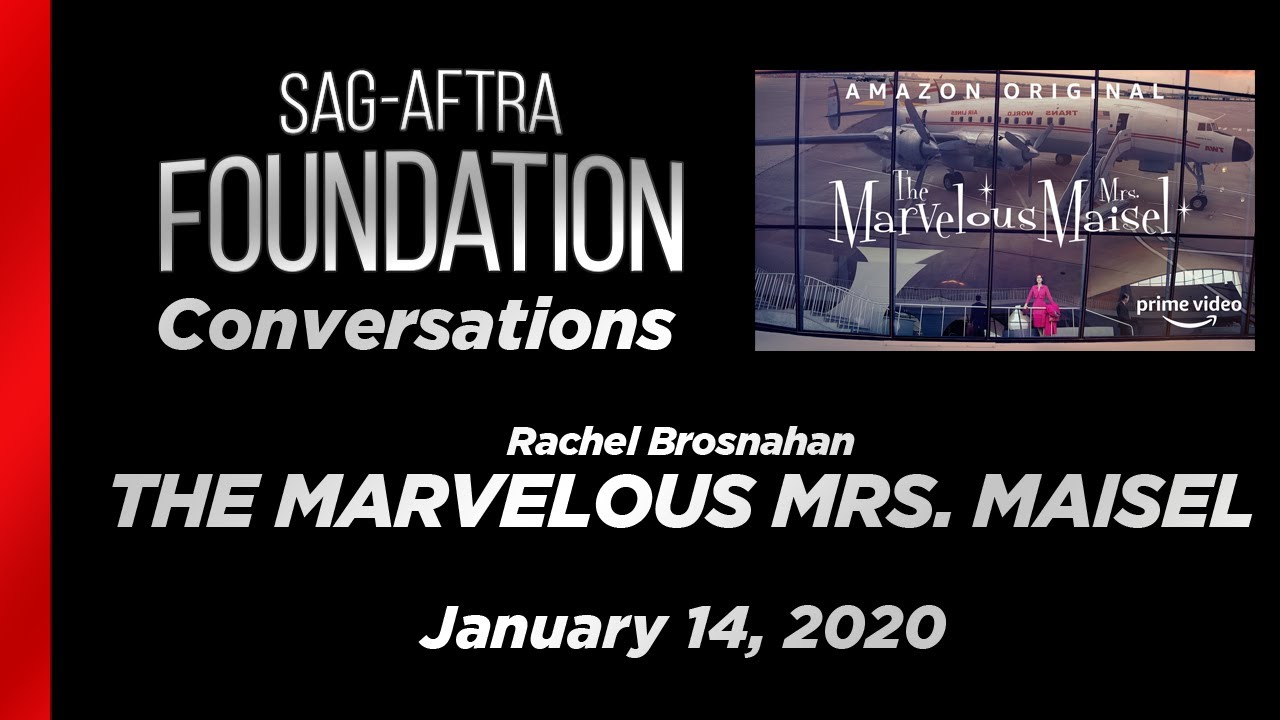 Conversations with Rachel Brosnahan of THE MARVELOUS MRS. MAISEL
