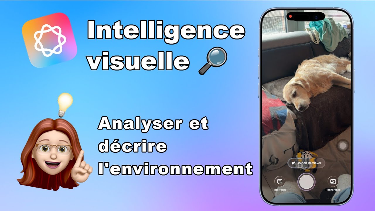 Intelligence visuelle 🔎 : analyser et décrire l'environnement avec Apple Intelligence sur iPhone