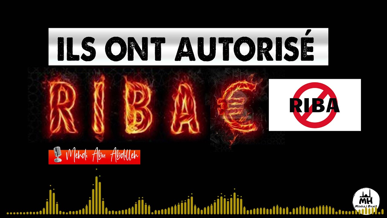 ils ont autorisé le riba !