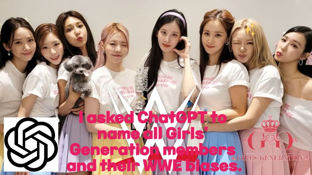 I Ask CHATGPT Girl Generations WWE Biases (Fan Made Video)