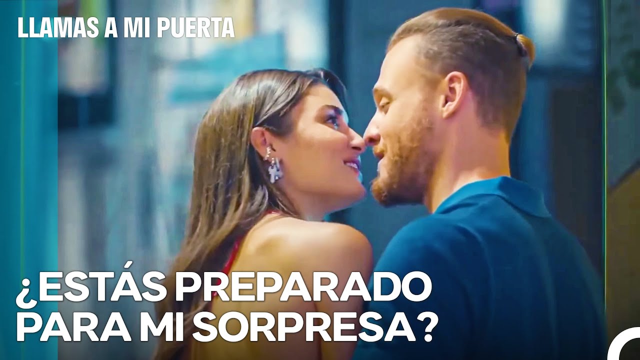 El Estado De Amor De Serkan: La Felicidad Está Cerca De Nosotros - Llamas A Mi Puerta