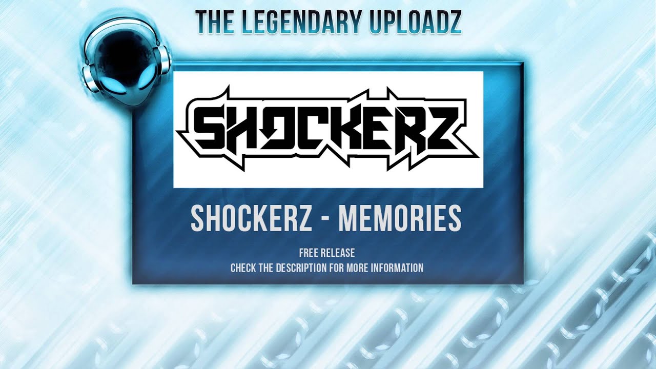 Shockerz - Memories [FULL HQ + HD FREE RELEASE]