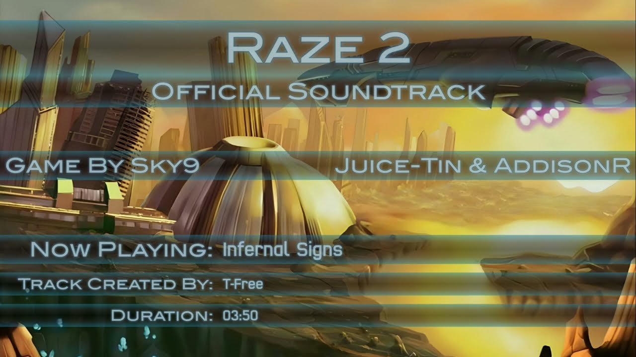Raze 2 OST | T-Free – Infernal Signs
