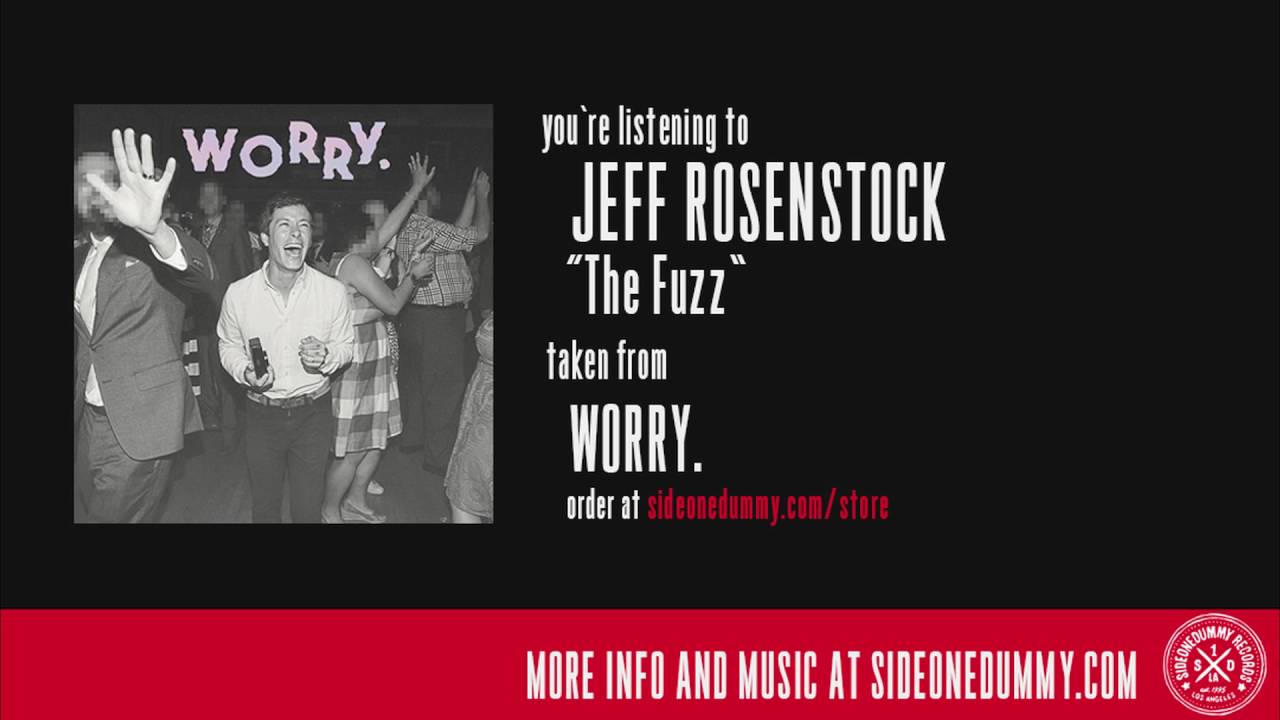 Jeff Rosenstock - The Fuzz (Official Audio)