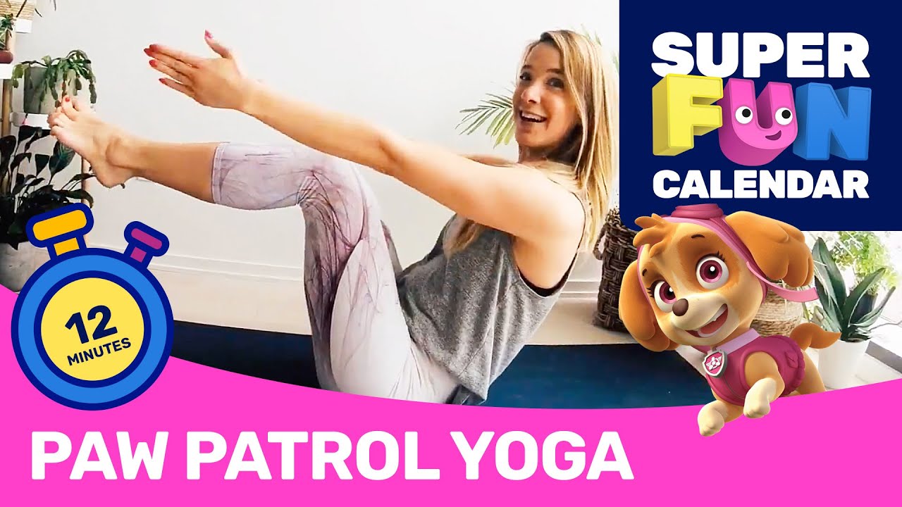 Super Fun Calendar - PAW Patrol Yoga - PAW Patrol Official & Friends