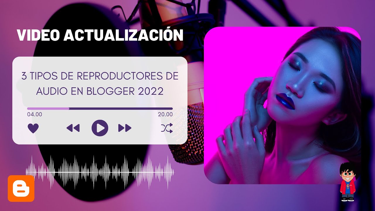 Coloca y reproduce audio en Bolgger 2022 | 3 Tipos de reproductores