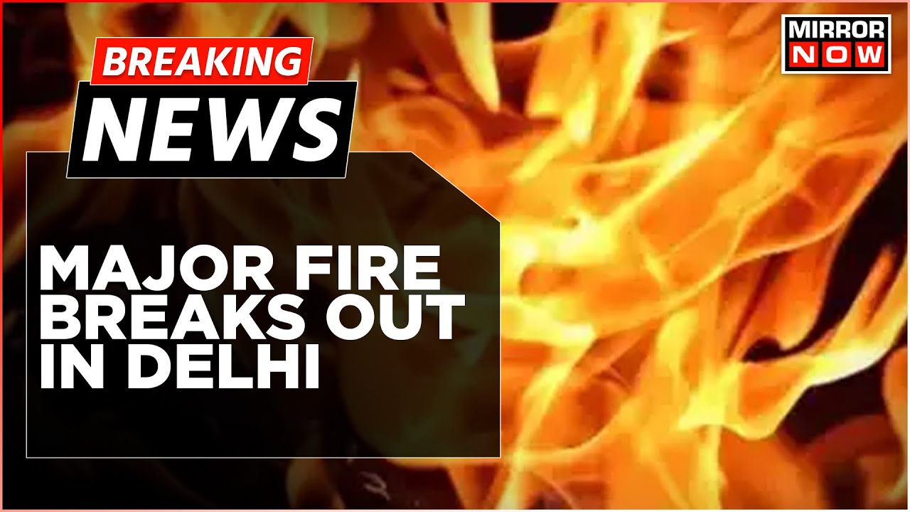 Breaking News | Fire Breaks Out In Commercial Building In Delhi | Efforts To Douse The Fire Underway