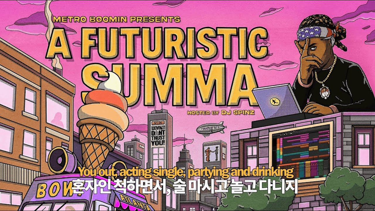 Metro Boomin - Partying & Drinking (Feat. 21 Savage, Future & Waka Flocka Flame) (가사, 가사번역)