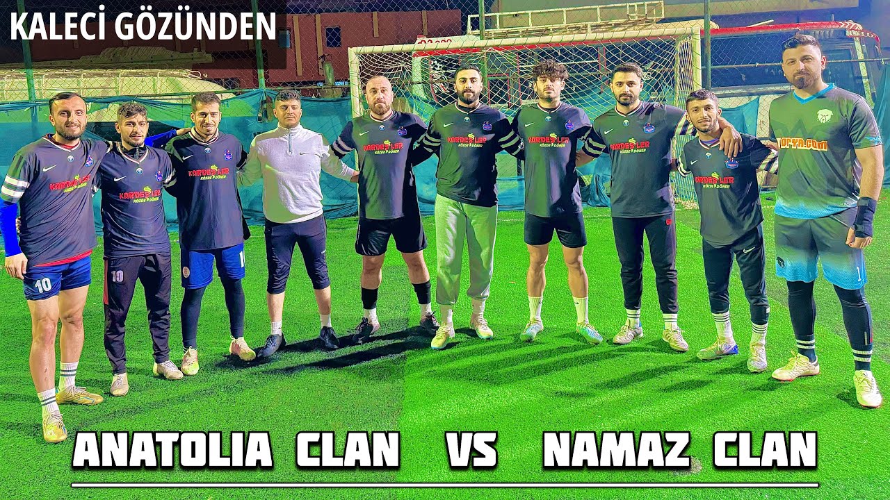 Namaz Clan’a Karşı Oynadık (Kaleci Gözünden)
