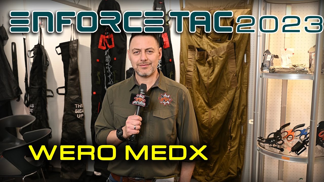 ENFORCE TAC 2023: WERO MEDX
