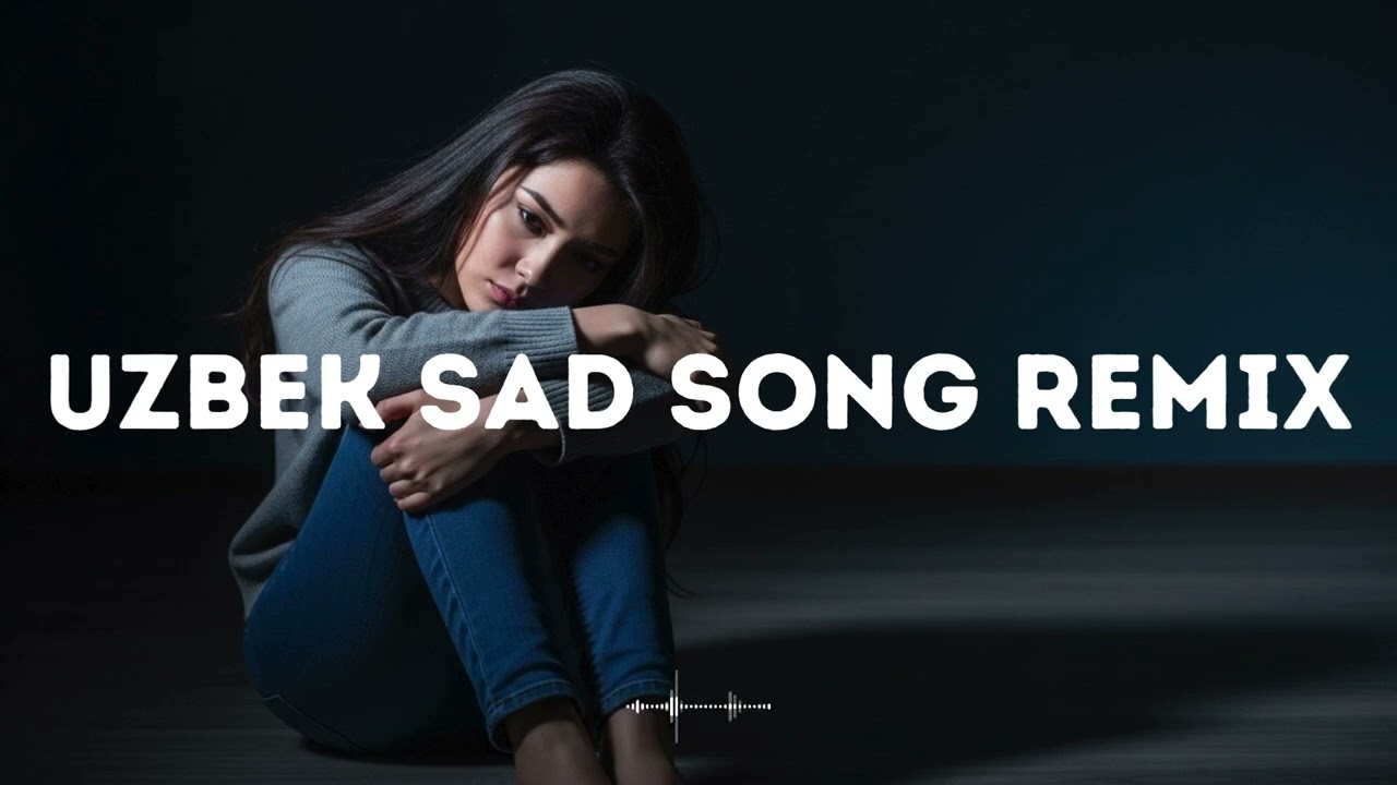 Uzbek Sad Song Remix 😢 Slow EDM | Lonely Love Vibes Uzbekistan
