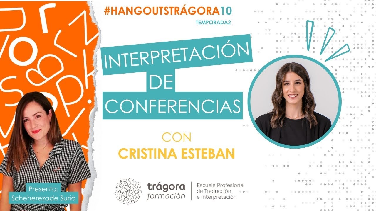 Interpretación de conferencias con Cristina Esteban - #HangoutsTrágora
