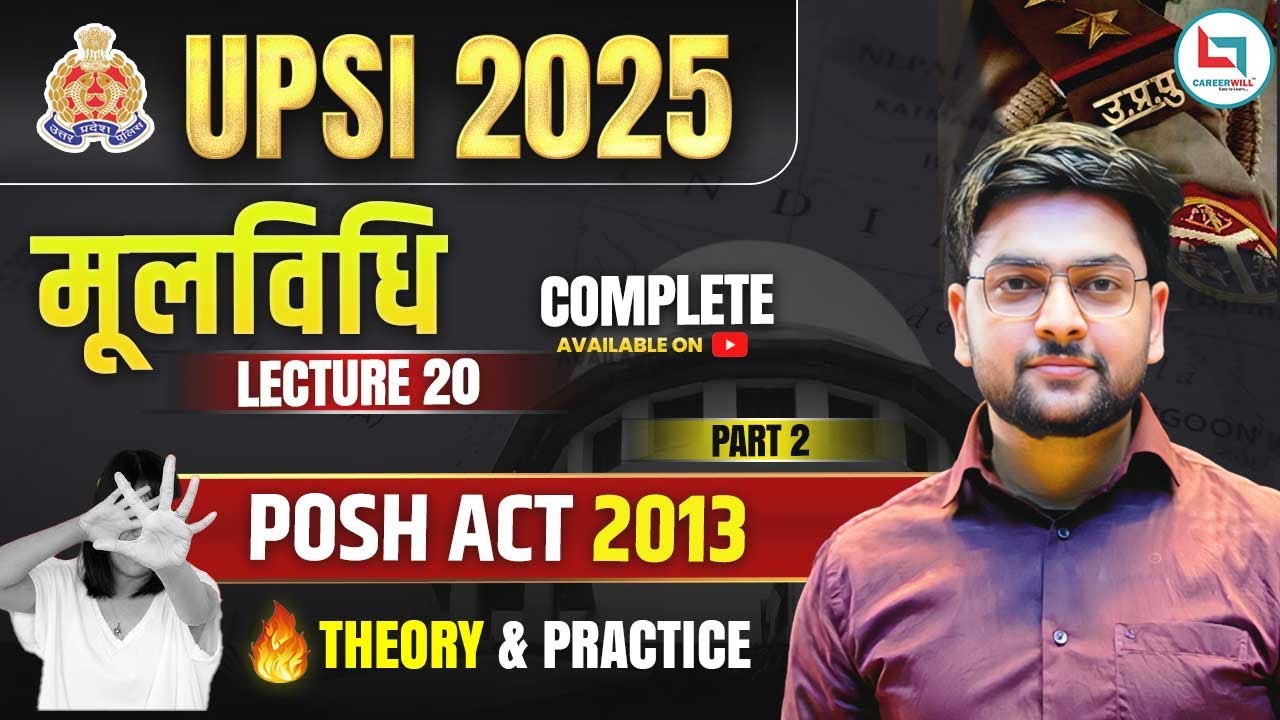 🔥 UPSI Moolvidhi 2025 | POSH ACT 2013 | PART 2 | UPSI 2025 | BEST UP SI Moolvidhi by Jeet Rana Sir