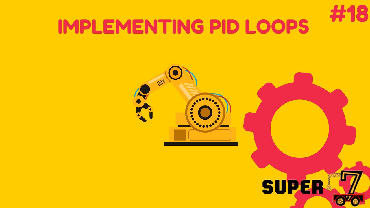 FTC Programming Episode #18: Implementation of PID Loops