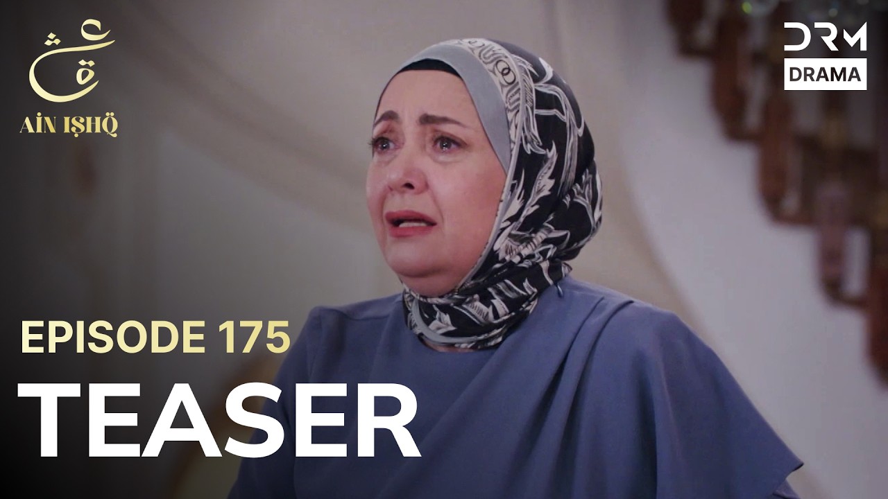 Turkish Drama In Urdu | Ain Ishq | One Love | Teaser Episode 175 | UD2O