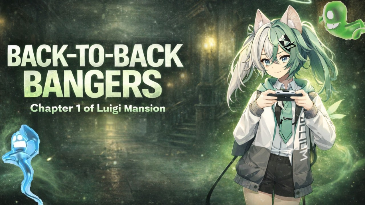 (Atomic plays Luigi Mansion 2 HD) Back-to-back bangers of games