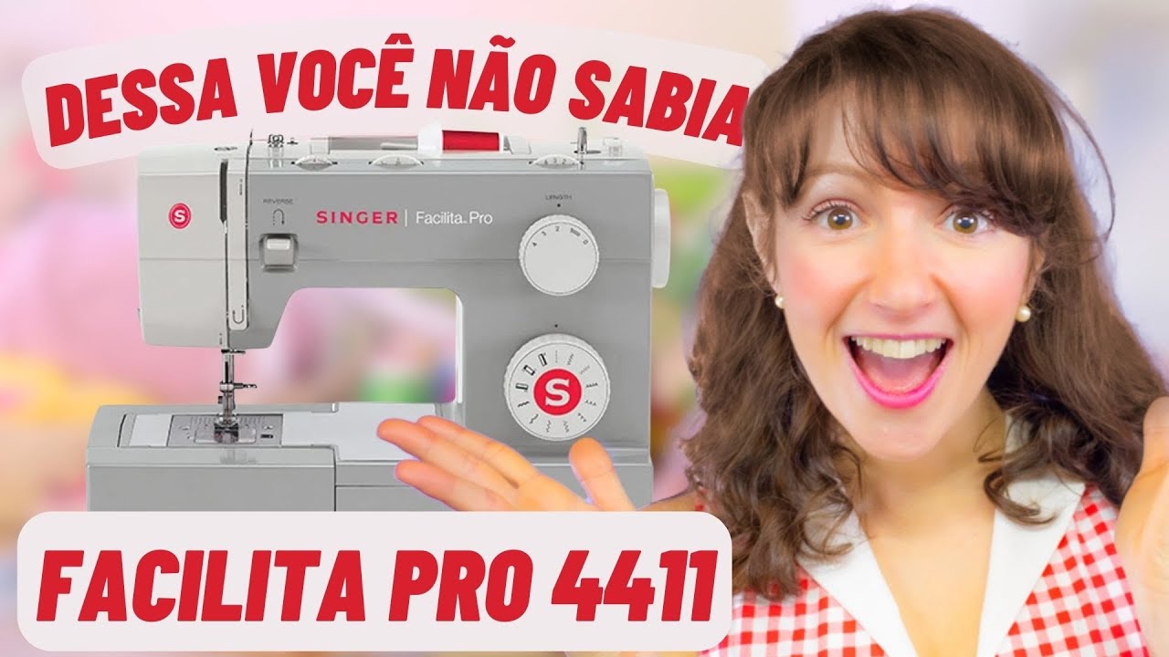 Singer Facilita Pro 4411 - Como funciona a Máquina de Costura Doméstica Mecânica + forte que existe!