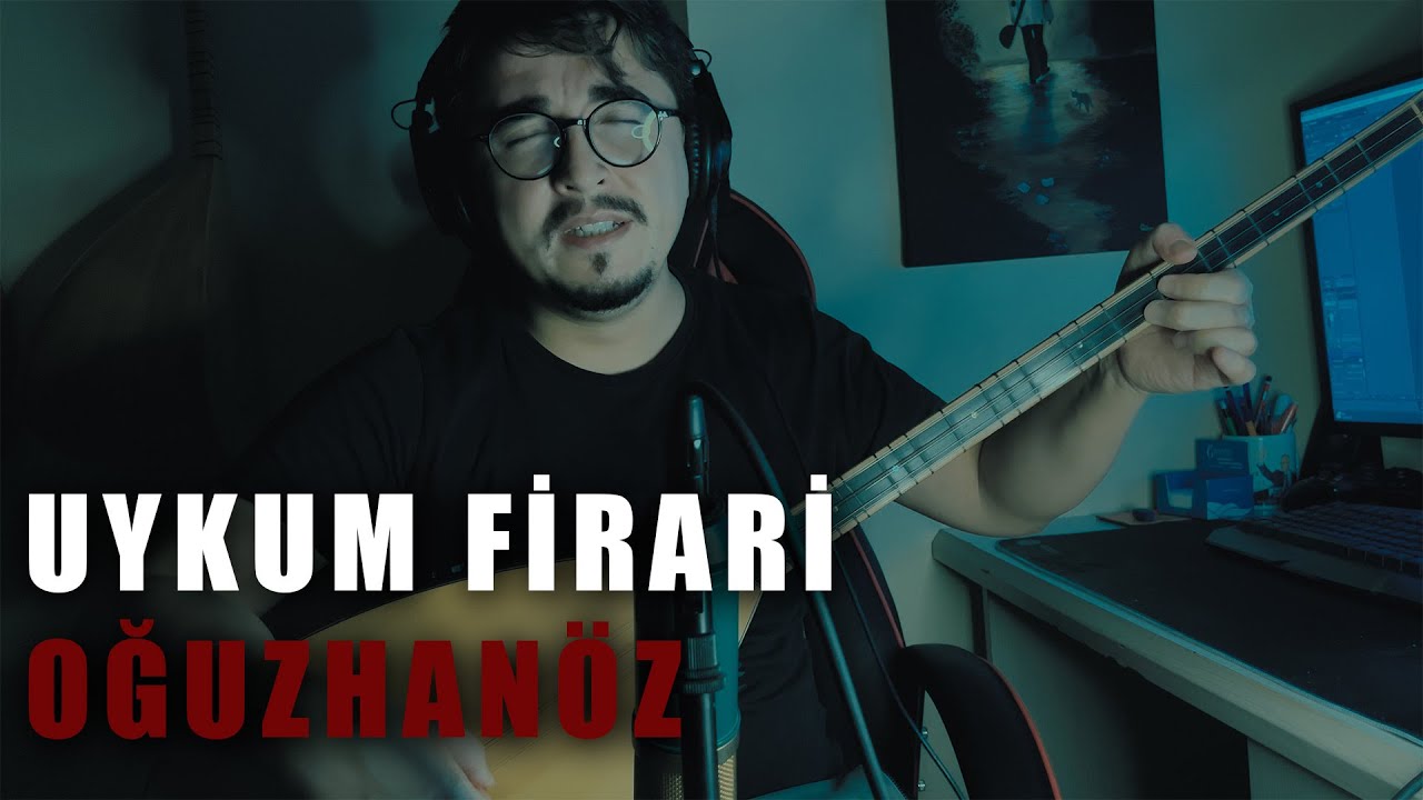 Uykum Firari - Oğuzhan Öz [Akustik]