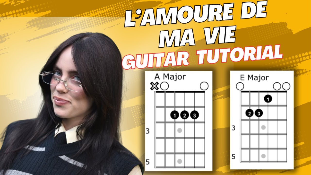 L'amoure De Ma Vie Billie Eilish Guitar Tutorial