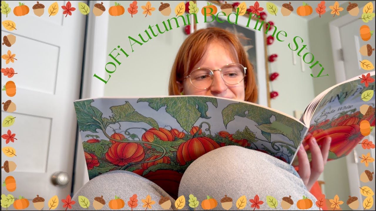 LoFi ASMR Autumn Bed Time Story 🍂