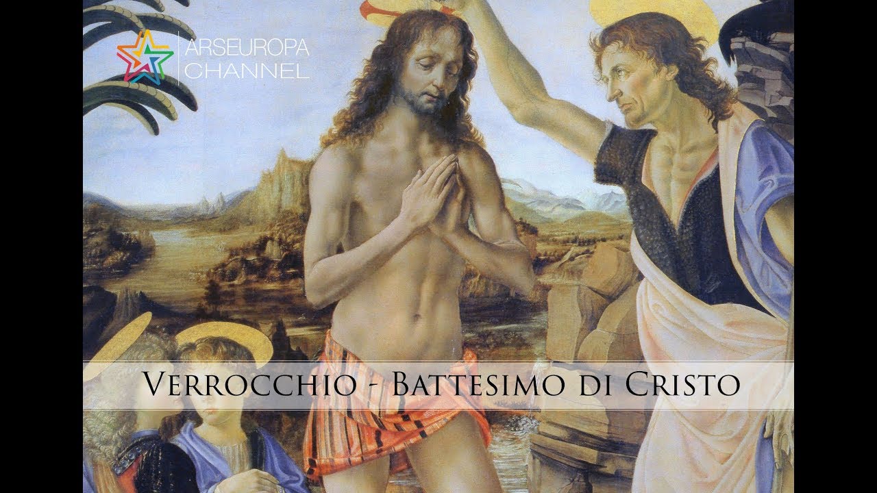 Il Battesimo di Cristo di Andrea del Verrocchio e Leonardo