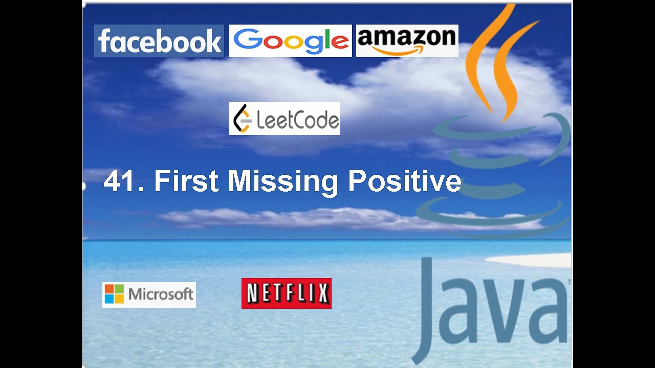 Leetcode   | 41.  First Missing Positive  |  Java