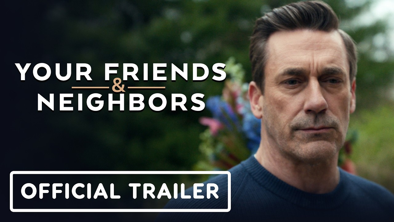 Your Friends & Neighbors - Official Trailer (2025) Jon Hamm