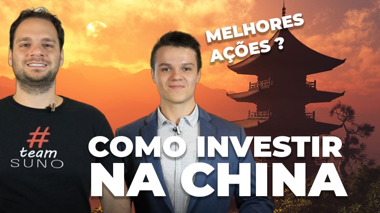 Investir na China: Vale a pena? | GUIA de como investir em empresas Chinesas de maneira fácil