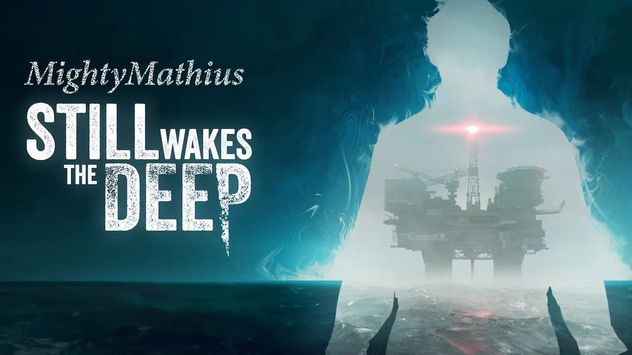 Still Wakes The Deep, but what is it?