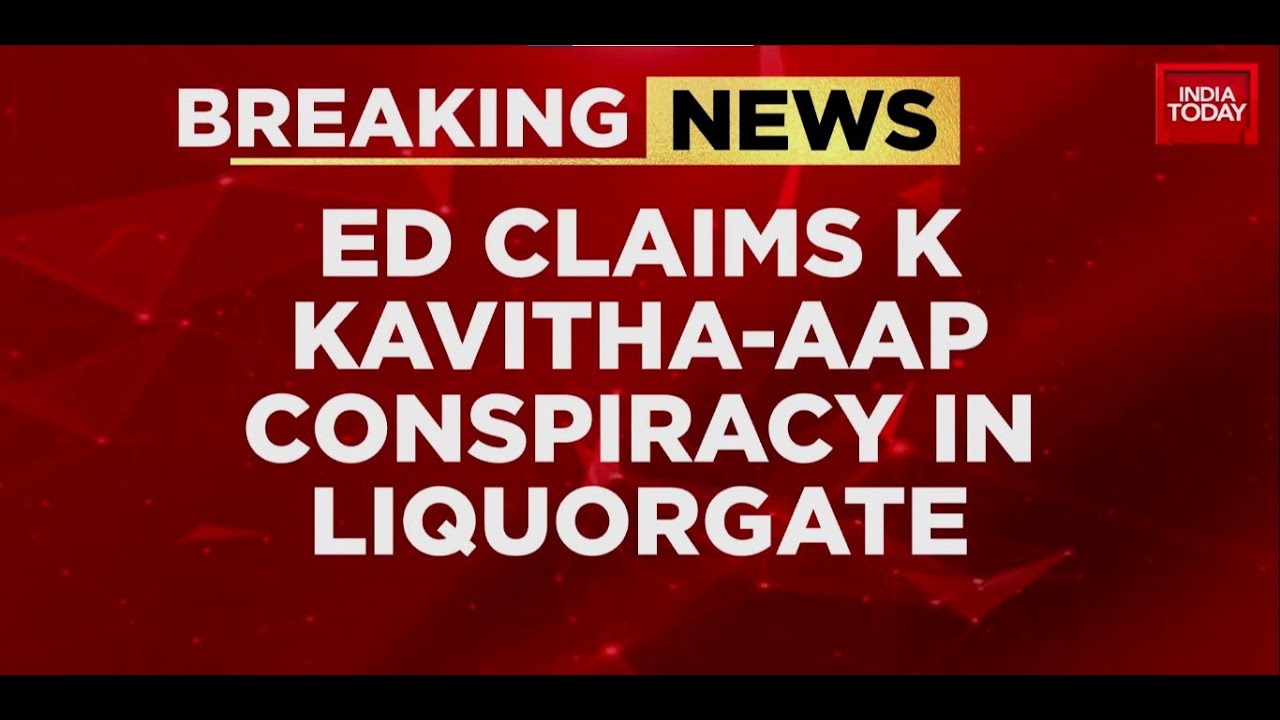 K Kavitha Arrested: ED Claims K Kavitha AAP Conspiracy in Liquorgate Case | India Today News