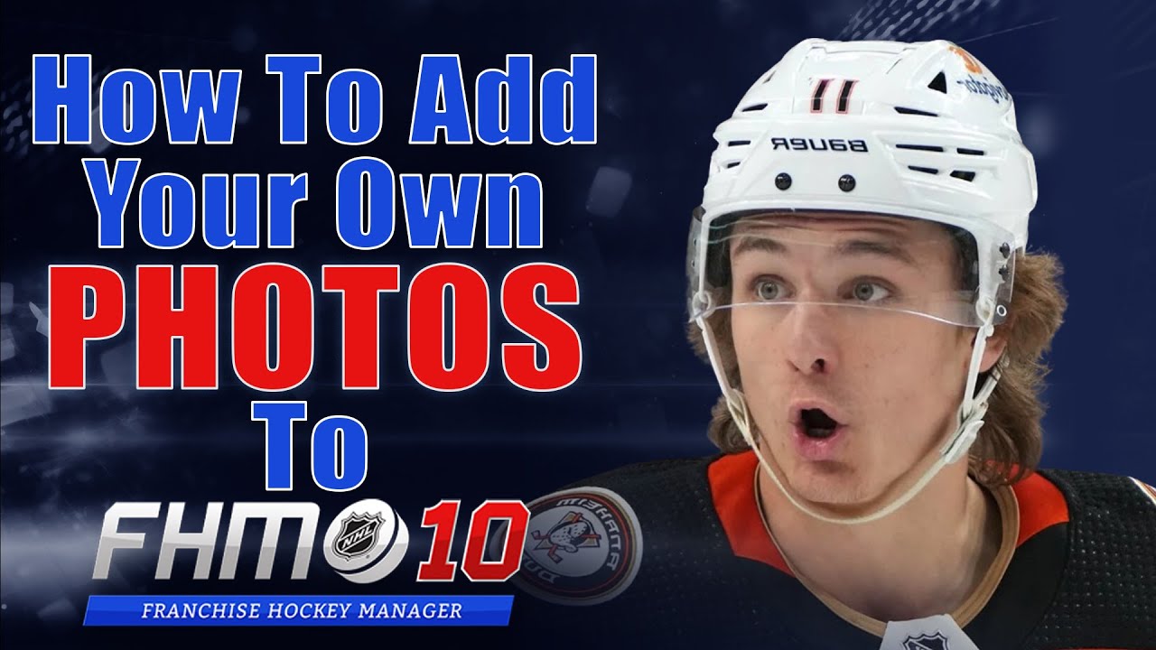 Make Your FHM 10 Game More Realistic with Player Photos - Here&rsquo;s How