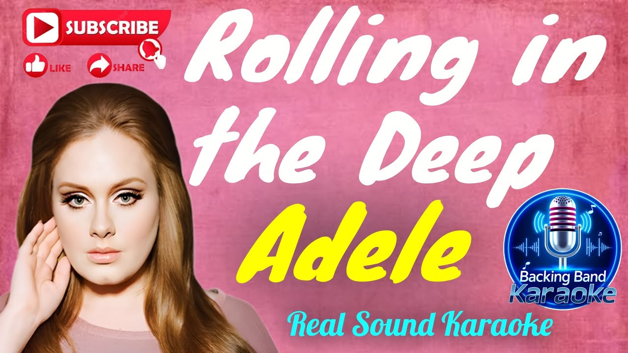 Rolling in the Deep - Adele (Real Sound Karaoke) @BackingBandkaraoke 