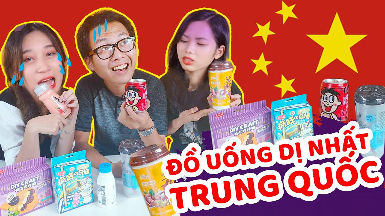 Team UT uống tất cả c&aacute;c đồ uống dị nhất trong si&ecirc;u thị Trung Quốc !
