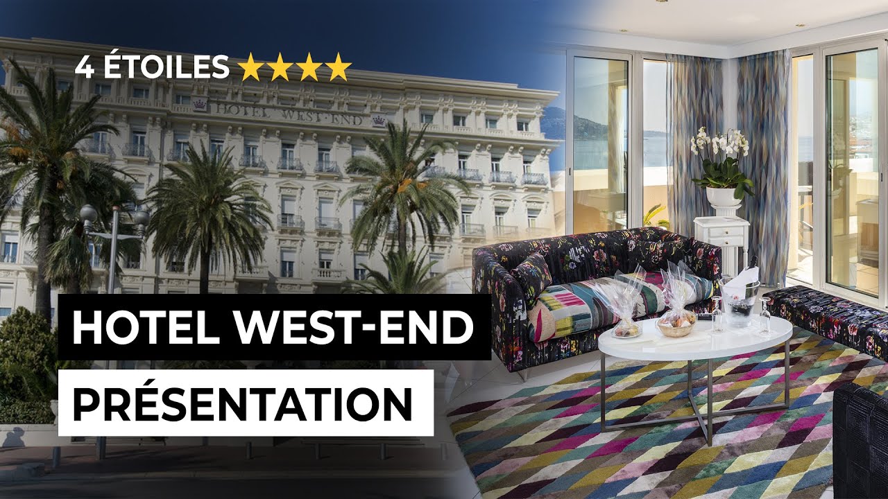 H&ocirc;tel West-End ⭐⭐⭐⭐, Nice [4K]