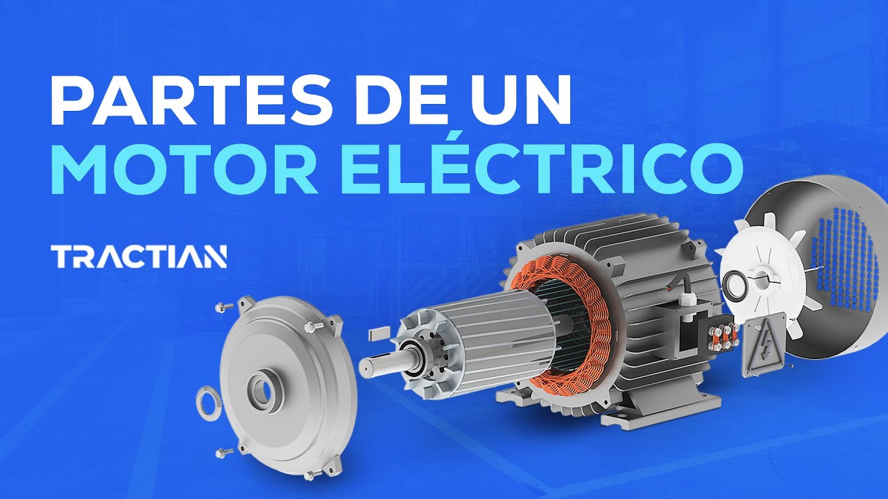Conoce las PARTES de un MOTOR EL&Eacute;CTRICO