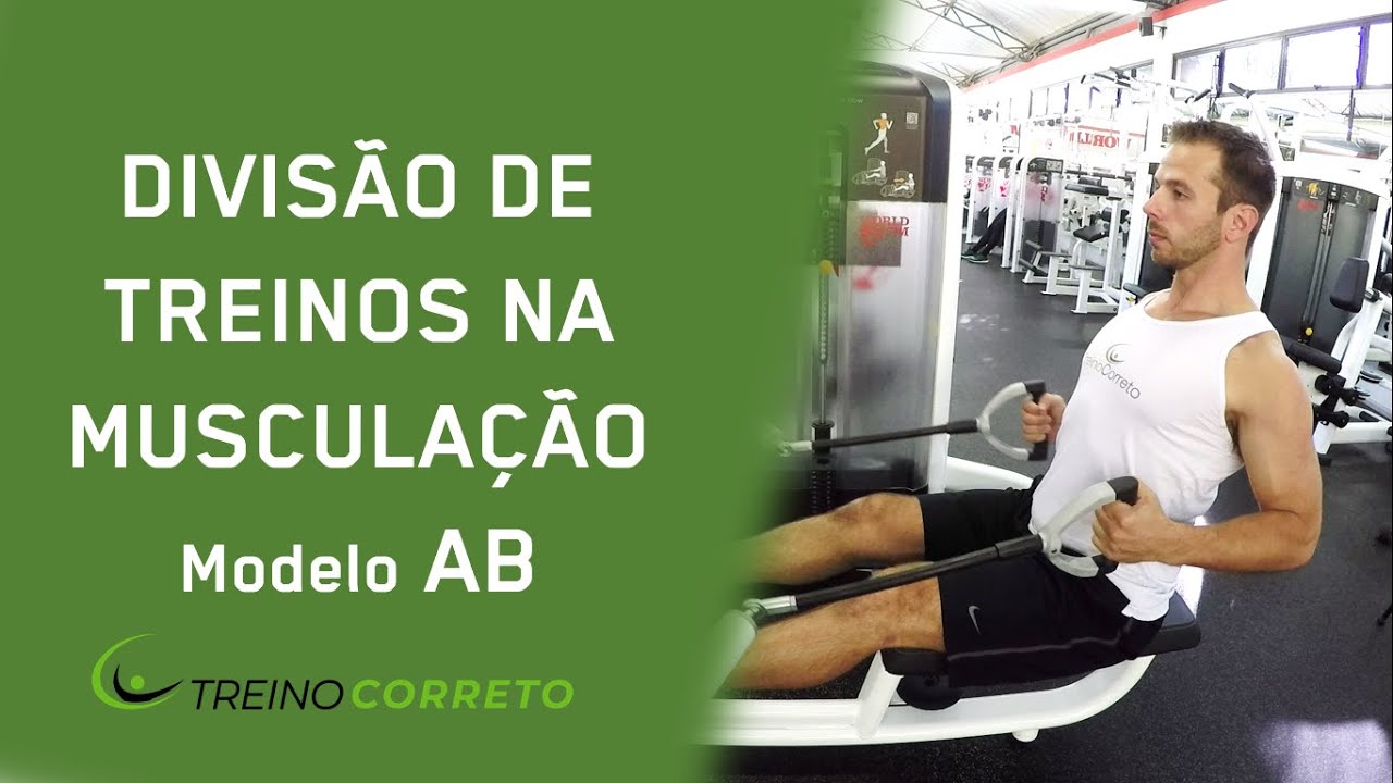 Divisão de Treinos na Musculação no modelo AB - Treino Correto #65