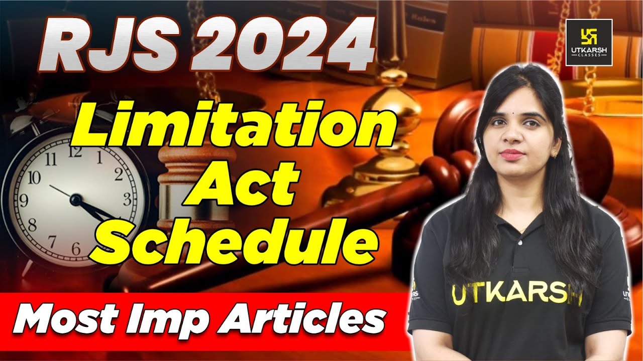 Limitation Act Schedule Most Imp Articles | Utkarsh Law Classes | Rekha Ma'am
