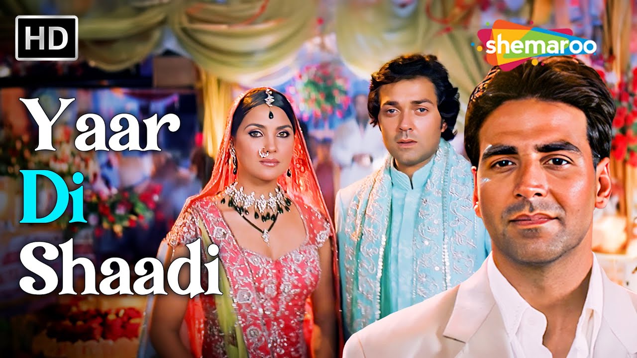 Yaar Di Shaadi | Dosti (2005) | Akshay Kumar, Kareena Kapoor | Sonu Nigam, Alka Yagnik