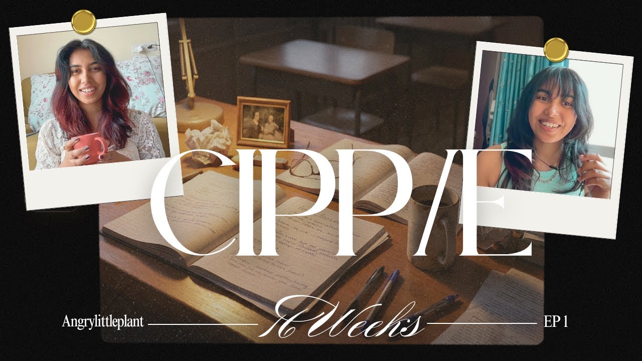 CIPP/E After September 2025 | 16-week Self Study | Week 1