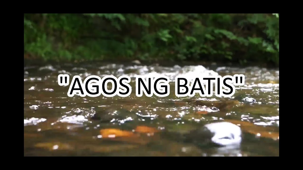 Agos ng Batis || With Vocals & Lyrics