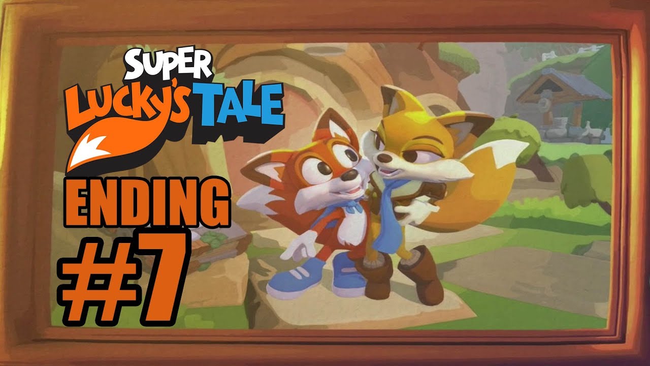 Super Lucky's Tale ENDING & Final Boss - Gameplay Walkthorugh Part 7
