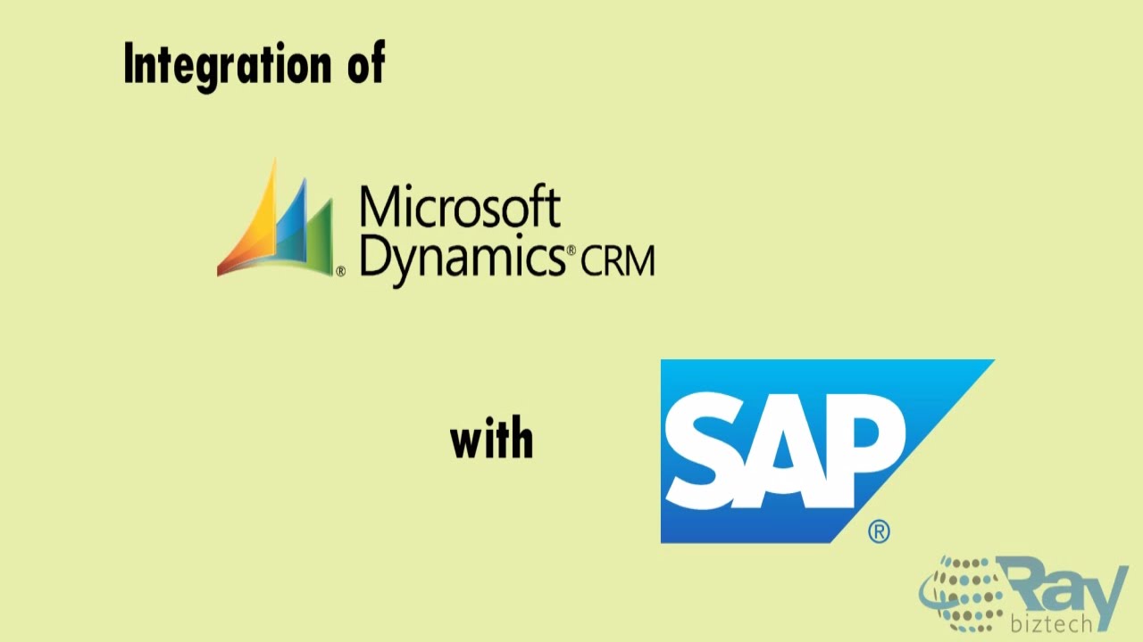 MS Dynamics CRM Integration with SAP | The leading partner | Ray Business Technologies