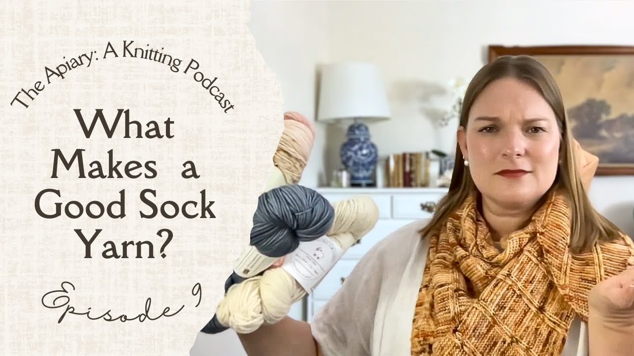 Why the Softest Sock Yarn Is Often the Worst Choice