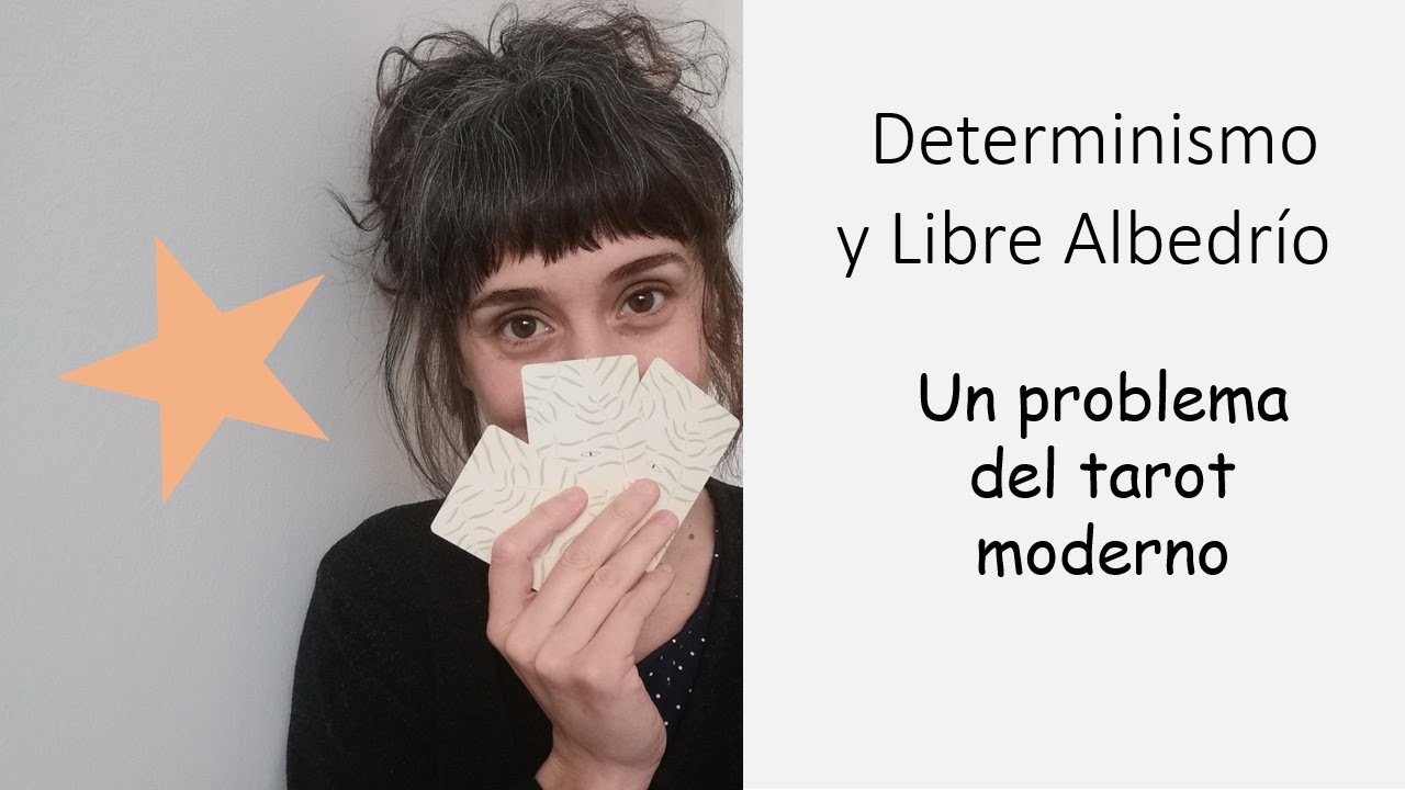 Determinismo y Libre Albedrío en el Tarot