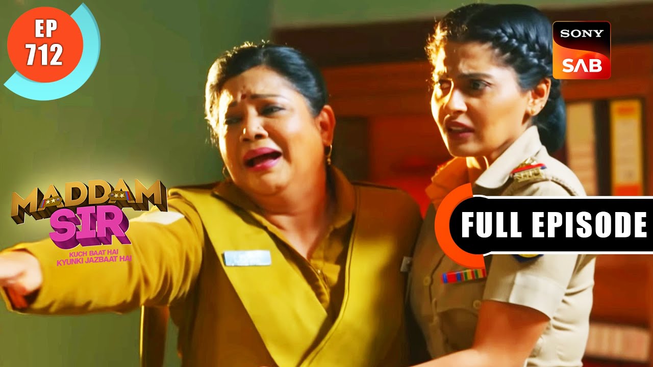 Thane Mein Magarmach - Maddam Sir - Ep 712 - Full Episode - 16 Jan 2023