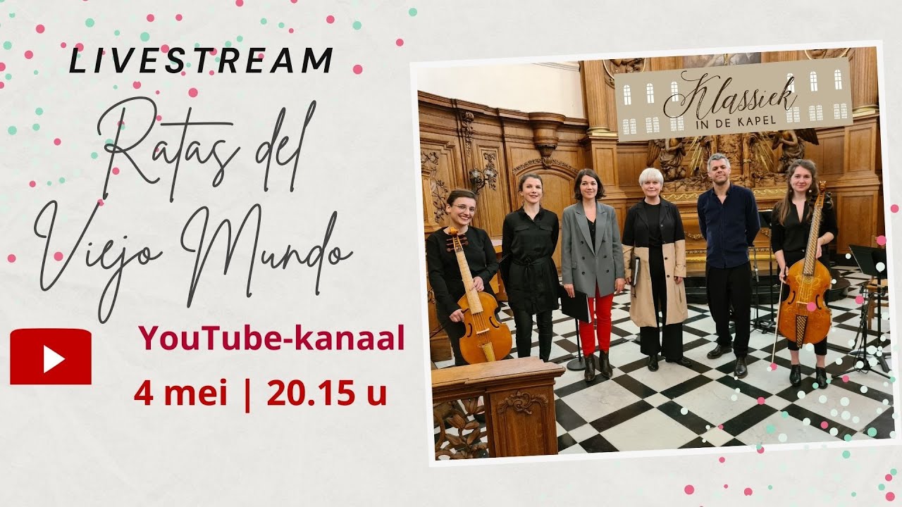 Ratas del Viejo Mundo │ Klassiek in de Kapel │ 4 mei 2021