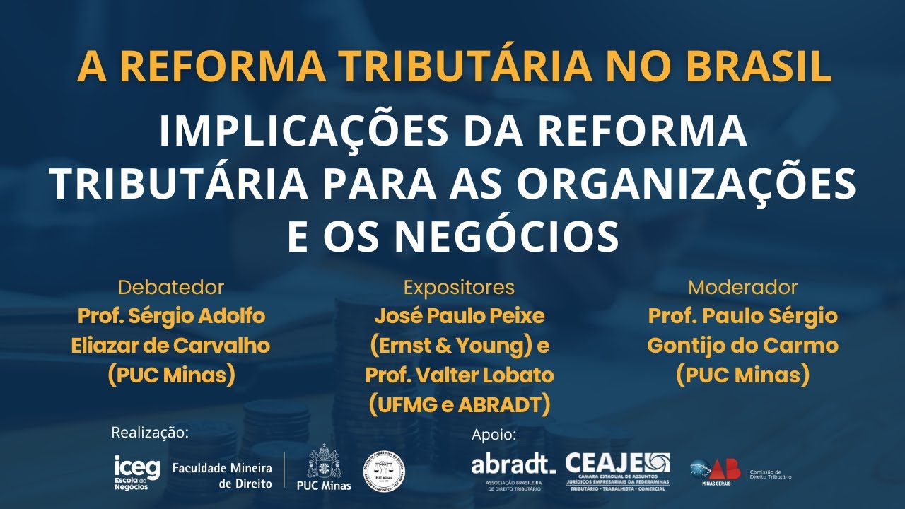 ICEG & FMD Meeting - IMPLICAÇÕES DA REFORMA TRIBUTÁRIA PARA AS ORGANIZAÇÕES E OS NEGÓCIOS