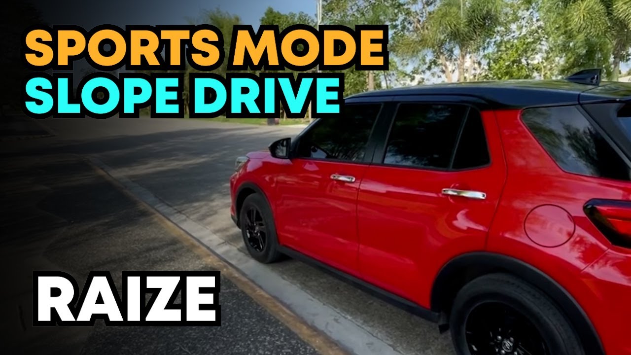 SPORTS MODE AT SLOPE DRIVE - TOYOTA RAIZE