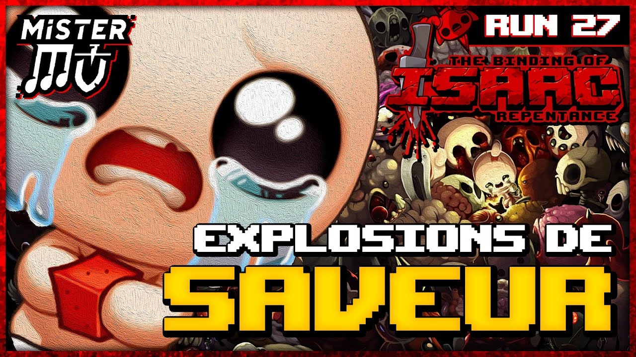 EXPLOSIONS DE SAVEUR  | The Binding of Isaac : Repentance #27